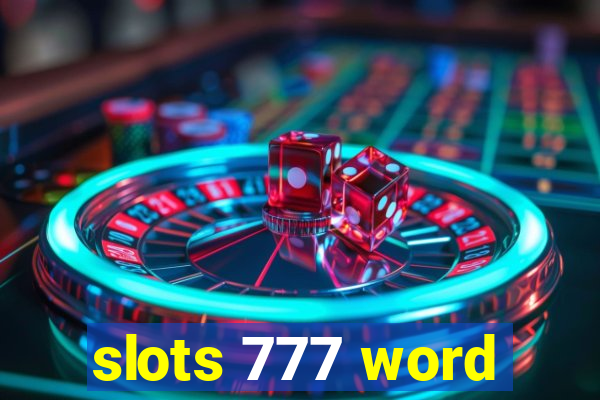 slots 777 word